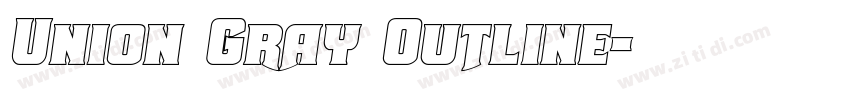 Union Gray Outline字体转换